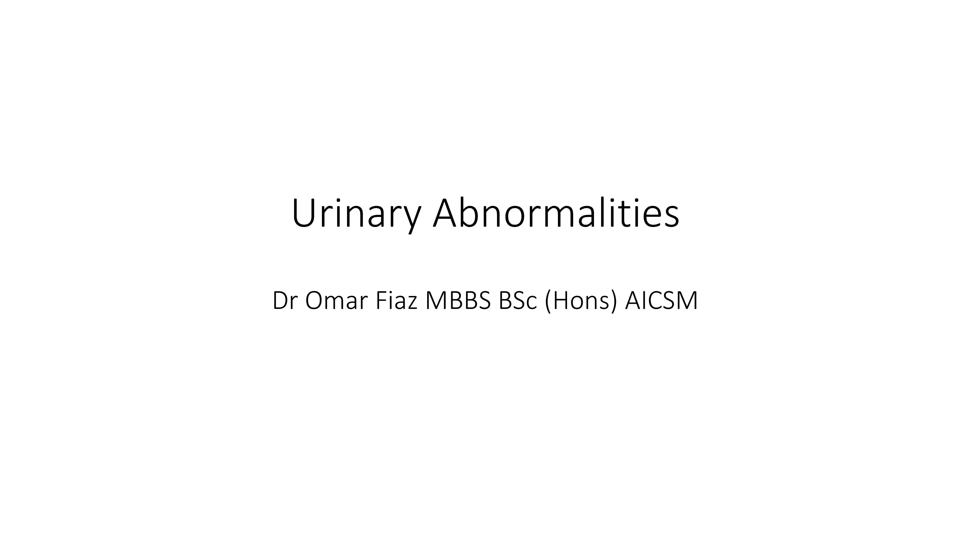 Presentation on Urinary Abnormalities