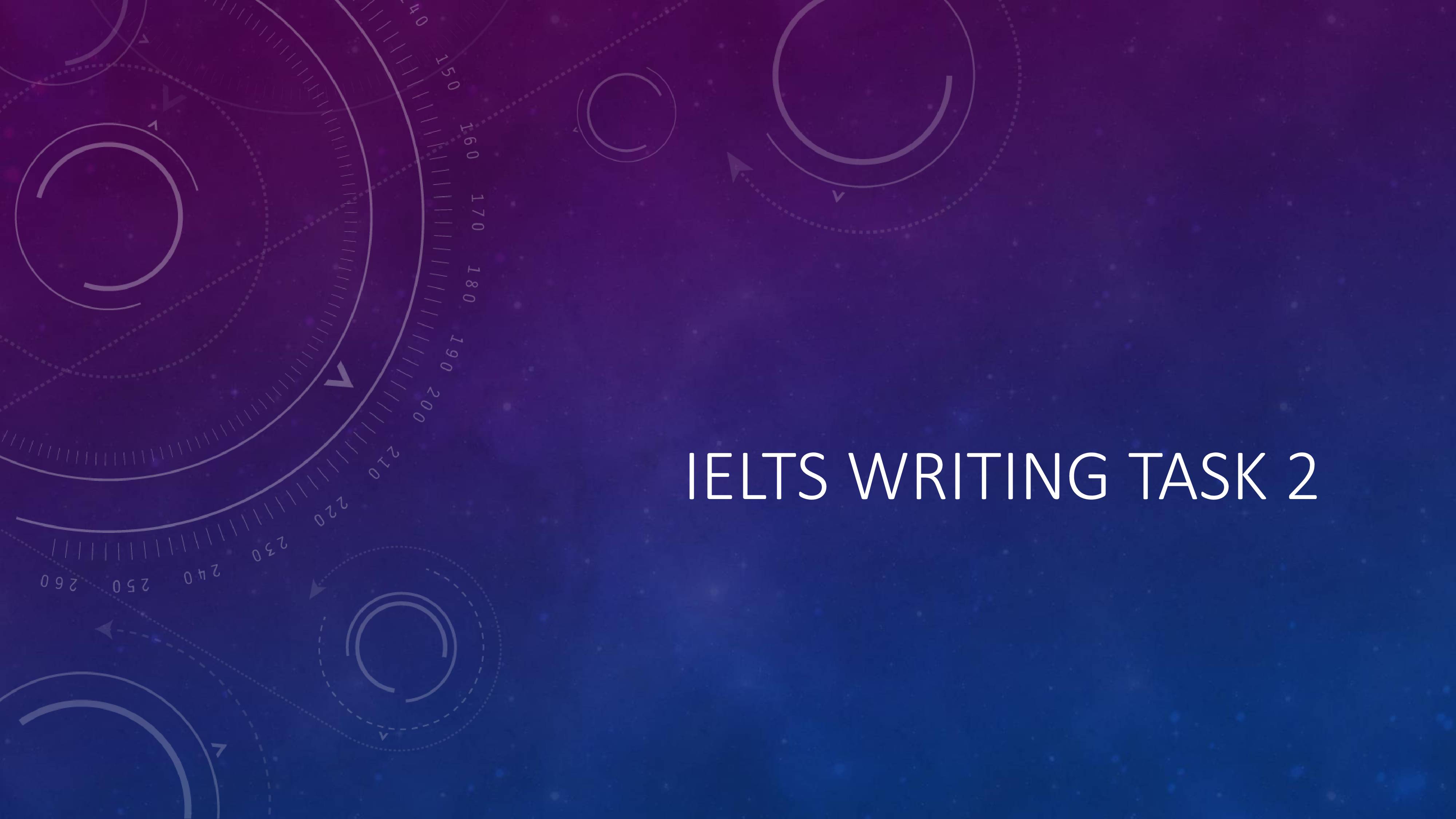 Quick Notes on IELTS Writing Task 2